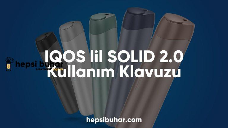 IQOS lil SOLID 2.0 Kullanım Kılavuzu